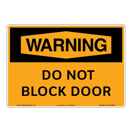 OSHA Compliant Warning/Do Not Block Door Safety Signs Indoor/Outdoor Flexible Polyester (ZA) 12x18